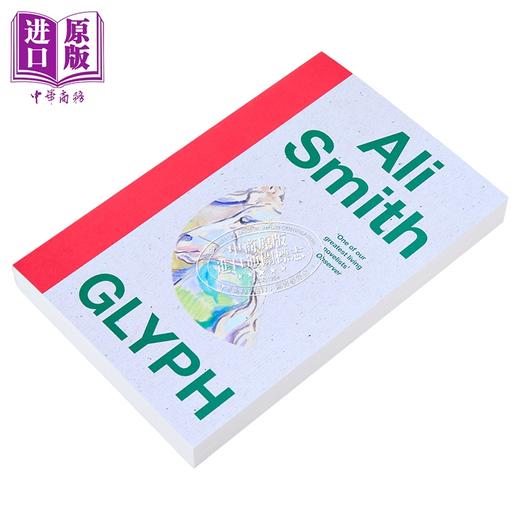 【中商原版】阿莉 史密斯 字形 曾入围英国布克奖作者 Glyph 英文原版 Ali Smith 现当代小说 国际流行小说 商品图1