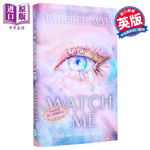 【中商原版】释放我 Shatter Me系列 新共和国系列 特别版 Watch Me  The New Republic 英文原版 Tahereh Mafi Booktop爱情小说 商品图0
