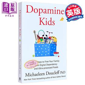 【中商原版】多巴胺孩子 Dopamine Kids 英文原版 Michaeleen Doucleff 家庭指南 
