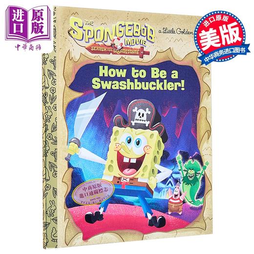 【中商原版】海绵宝宝大电影 寻找方块裤 深海大冒险 如何成为一名海盗 The Spongebob Movie Search for Squarepants 英文原版 商品图0