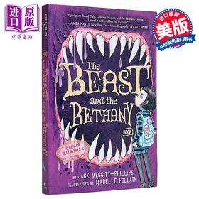 【中商原版】怪兽与贝瑟妮 怪兽与贝瑟妮系列 第1册 美版 The beast and the Bethany 英文原版 Jack Meggitt Phillips