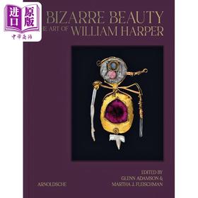 【中商原版】Bizarre Beauty: The Art of William Harper 进口艺术 威廉哈珀的珠宝设计