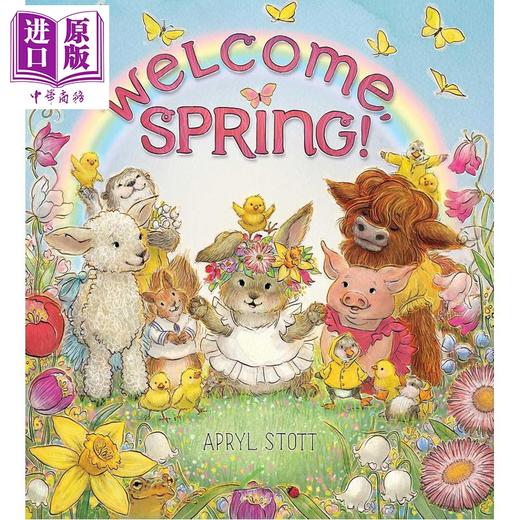 【中商原版】春天来了 Welcome Spring 英文原版 儿童绘本 自然四季读物 亲子图画故事书 插图生动 文字简洁 进口童书 精装 商品图0