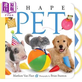 【中商原版】马修范韦特启蒙操作书 看宠物学形状 Matthew Van Fleet Shape Pet 英文原版 纸板书 幼儿早教认知 进口亲子童书