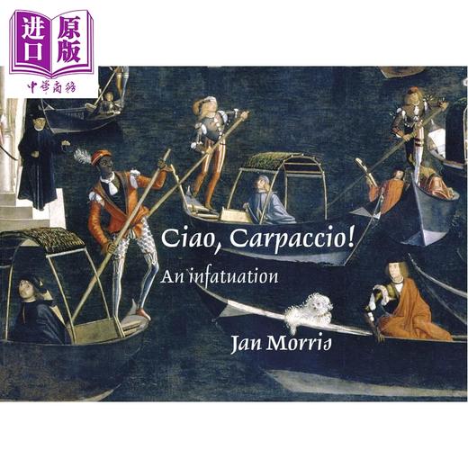 【中商原版】Ciao Carpaccio 进口艺术 西奥 卡帕乔 迷恋 商品图0