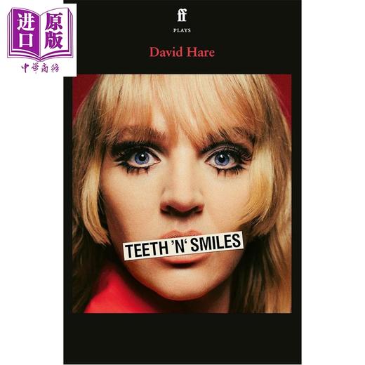 【中商原版】牙与笑 戴维 黑尔 奥斯卡提名编剧 五十周年 英文原版 Teeth n Smiles David Hare 国际流行小说 商品图0
