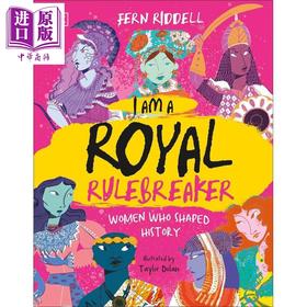 预售 【中商原版】叛逆的王室成员 塑造历史的女性 朋克摇滚风历史 I Am a Royal Rulebreaker 英文原版 Fern Riddell