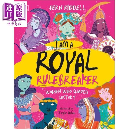 预售 【中商原版】叛逆的王室成员 塑造历史的女性 朋克摇滚风历史 I Am a Royal Rulebreaker 英文原版 Fern Riddell 商品图0