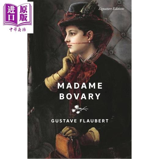 预售 【中商原版】包法利夫人 Signature经典系列 Madame Bovary 英文原版 Flaubert Gustave 商品图0