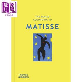【中商原版】The World According To Matisse 进口艺术 马蒂斯眼中的世界 T&H