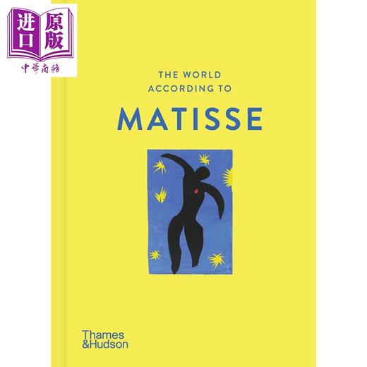 【中商原版】The World According To Matisse 进口艺术 马蒂斯眼中的世界 T&H 商品图0