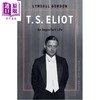 预售 【中商原版】T S 艾略特 不完美的人生 修订版  T S  Eliot An Imperfect Life 英文原版 Lyndall Gordon 人物传记 诺贝尔奖得主 商品缩略图0