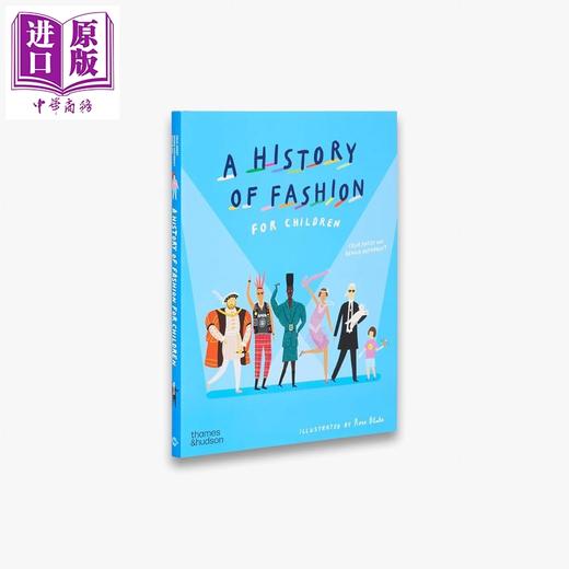 【中商原版】给孩子的时尚史 A History of Fashion for Children 英文原版 儿童科普历史读物 百科知识绘本书 进口童书 精装 商品图1