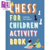 【中商原版】儿童国际象棋活动书 英文原版 Chess for Children Activity Book Sabrina Chevannes 商品缩略图0