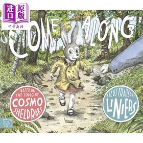 预售 【中商原版】一起来吧 Come Along 英文原版 儿童绘本 图画故事书 亲子读物 进口童书 精装 阿根廷漫画家Liniers的温馨漫画集