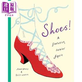 【中商原版】鞋子 一场鞋类的时尚大狂欢 Shoes A Footwear Fashion Frolic 英文原版 儿童绘本科普 进口童书 精装