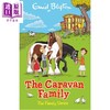 【中商原版】伊妮德布莱顿 大篷车家族 Blyton Caravan Family Enid Blyton 英文原版 儿童小说故事书 小初文学 进口图书 商品缩略图0