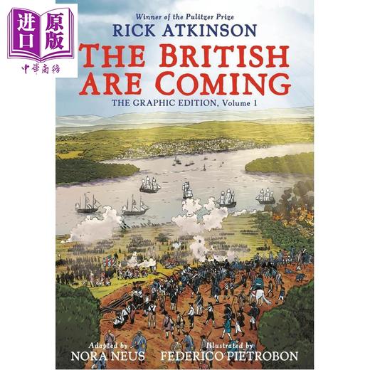 预售 【中商原版】英国人来了 图像版 卷一 英文原版 The British Are Coming The Graphic Edition Vol1 Rick Atkinson 商品图0