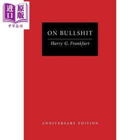 预售 【中商原版】论扯淡 二十周年纪念版 英文原版 On Bullshit Anniversary Edition Anniversary Harry G Frankfurt