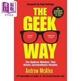 预售 【中商原版】极客之道 推动非凡成果的激进心态 英文原版 The Geek Way Andrew McAfee 信息化管理 经济与管理  管理类