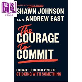 预售 【中商原版】投入的勇气 拥抱坚持到底的强大力量 英文原版 The Courage to Commit Johnson