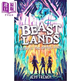 【中商原版】野兽之地2 洞穴传说 奇幻冒险系列 Beastlands Legend of the Crystal Caves 英文原版 儿童文学 奇幻冒险故事