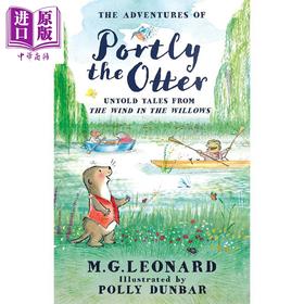 预售 【中商原版】柳林风声新传奇 水獭波特利 The Adventures of Portly the Otter 英文原版 儿童文学读物 彩图章节书 进口 精装