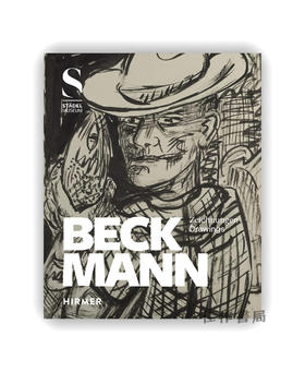 Beckmann: Drawings / 贝克曼：素描