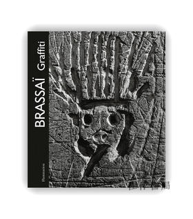 Brassai: Graffiti / 布拉塞：涂鸦
