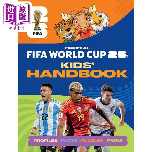 预售 【中商原版】FIFA世界杯2026儿童手册 官方指南 FIFA World Cup 2026 Kids Handbook The Official Guide 英文原版 Alex Rice 商品图1
