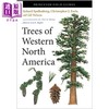【中商原版】北美西部树木 平装 Trees of Western North America 英文原版 Richard Spellenberg 自然百科 商品缩略图0