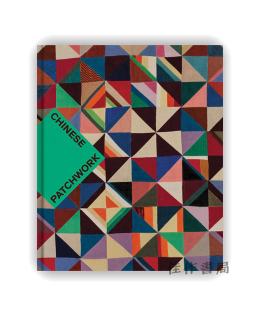Chinese Patchwork: Ancient Origins  New Expressions / 中国拼布的源远与新生 商品图0