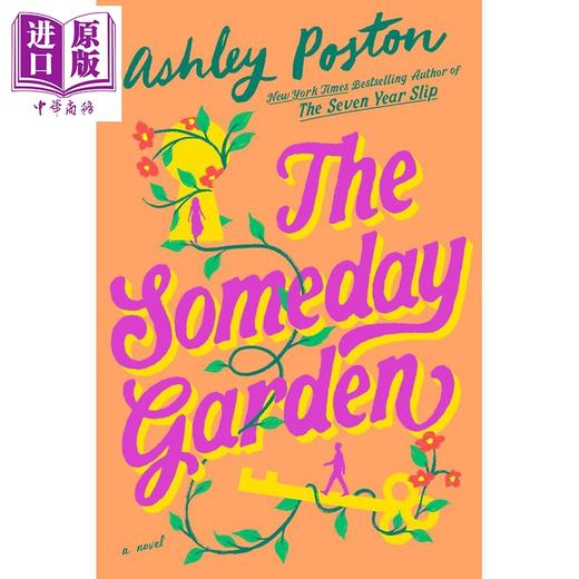 预售 【中商原版】有一天的花园 英文原版 The Someday Garden Ashley Poston 国际流行小说 现当代文学 商品图0