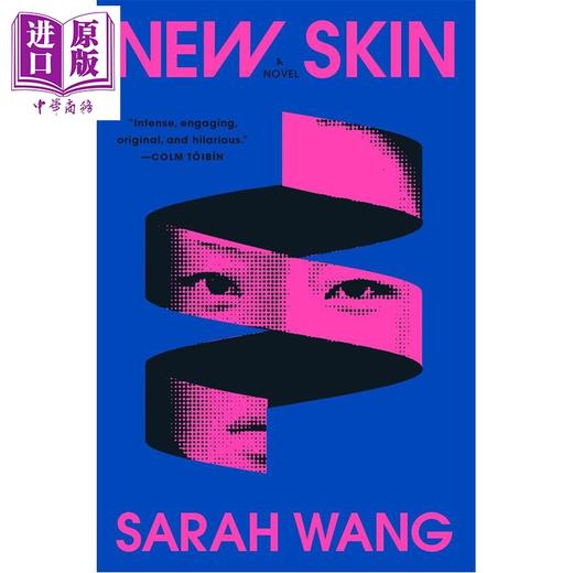 预售 【中商原版】新皮 整形上瘾主题小说 黑色幽默 New Skin 英文原版 Sarah Wang 惊悚流行小说 商品图0