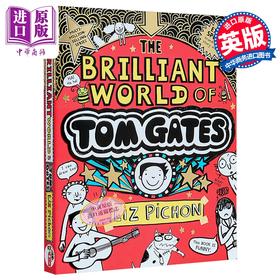 预售 【中商原版】汤姆 盖茨的辉煌世界 15周年纪念版 英文原版 The Brilliant World of Tom Gates Liz Pichon 国际流行小说