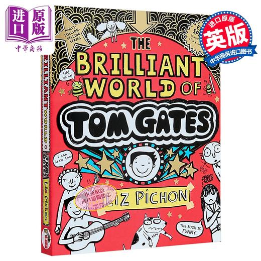 预售 【中商原版】汤姆 盖茨的辉煌世界 15周年纪念版 英文原版 The Brilliant World of Tom Gates Liz Pichon 国际流行小说 商品图0