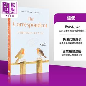 预售 【中商原版】信使 行使	The Correspondent:A Novel 英文原版 Virginia Evans 文学小说 以书信体形式呈现