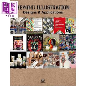 预售 【中商原版】超越插画 插画设计与应用 BEYOND ILLUSTRATION 艺术插画 平面设计 英文版 Sendpoints