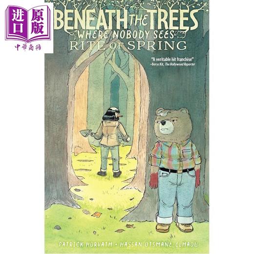 预售 【中商原版】无人知晓的树下 春之祭 Beneath the Trees Where Nobody Sees  Rite of Spring 英文原版 Patrick Horvath 商品图0