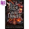预售 【中商原版】月落系列 第3部 点燃野花 To Flame a Wild Flower 英文原版  Sarah A Parker 商品缩略图0