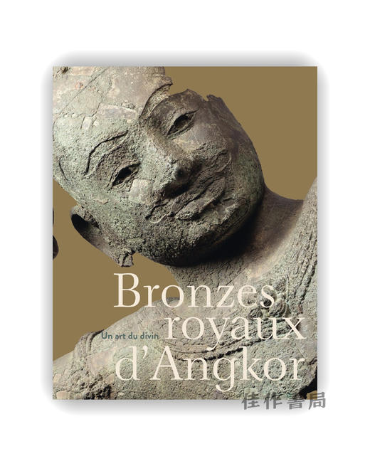 法文原版 | Bronzes royaux d'Angkor: un art du divin / 吴哥皇家铜像：神圣的艺术 商品图0