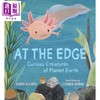 【中商原版】秘境边缘 地球奇妙生灵 At the Edge Curious Creatures of Planet Earth 英文原版 儿童动物绘本 进口童书 精装 商品缩略图0