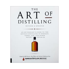 蒸馏的艺术 更新版 英文原版 The Art of Distilling 蒸馏威士忌和其他烈酒 英文版进口原版英语书籍