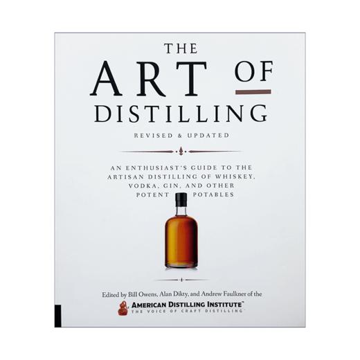 蒸馏的艺术 更新版 英文原版 The Art of Distilling 蒸馏威士忌和其他烈酒 英文版进口原版英语书籍 商品图1