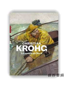 法文原版 | Christian Krohg: le peuple du Nord / 克里斯蒂安·克罗格：北方民族
