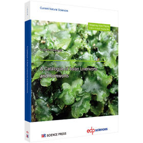 A Catalogue of Asian Liverworts and Hornworts 贾渝 9787030777485