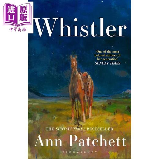 预售 【中商原版】安 帕切特  口哨者 Whistler  英文原版  Ann Patchett  当代家庭小说 商品图0