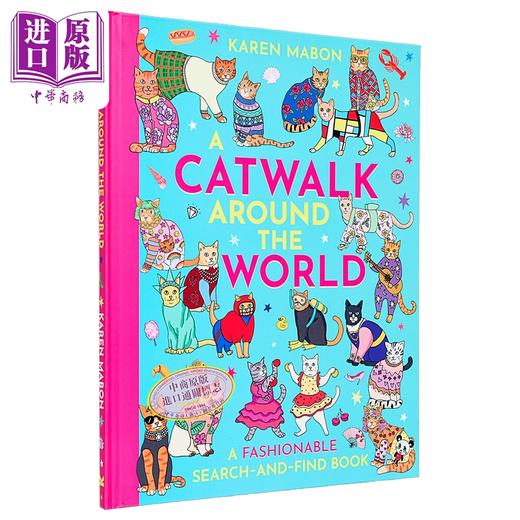 【中商原版】猫步世界 时尚游戏书 A Catwalk Around the World A fashionable search and find book 英文原版 Karen Mabon 商品图0