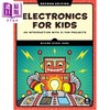 预售 【中商原版】儿童电子学入门  第 2 版  21 个趣味项目  Electronics for Kids  2nd Edition  英文原版  Oyvind Nydal Dahl 商品缩略图0