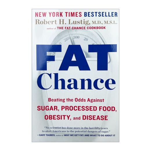 减fei大作战 英文原版 Fat Chance 战胜糖 加工食品 肥胖和疾病 减fei指南 英文版进口原版英语书籍 Robert H Lustig 商品图1